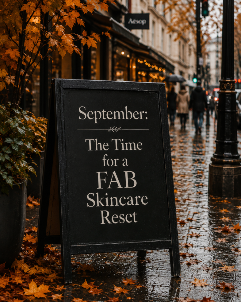 Why September Is the Perfect Time to Reset Your Skincare Routine